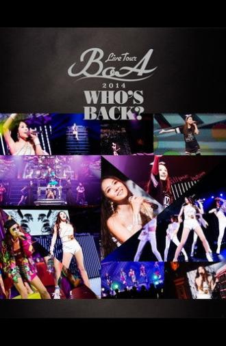 BoA LIVE TOUR 2014 ~WHO'S BACK?~ (2014)