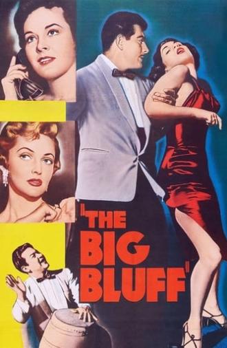 The Big Bluff (1955)