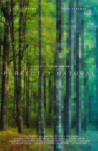 Perfectly Natural (2018)