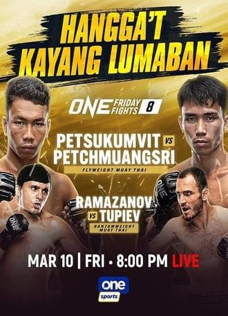 ONE Friday Fights 8: Petsukumvit vs. Petchmuangsri (2023)