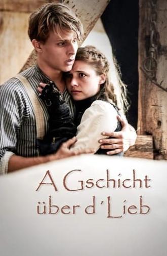 A Gschicht über d'Lieb (2019)