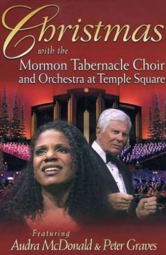 Christmas with the Mormon Tabernacle Choir and Orchestra at Temple Square Featuring Audra McDonald and Peter Graves (2005)