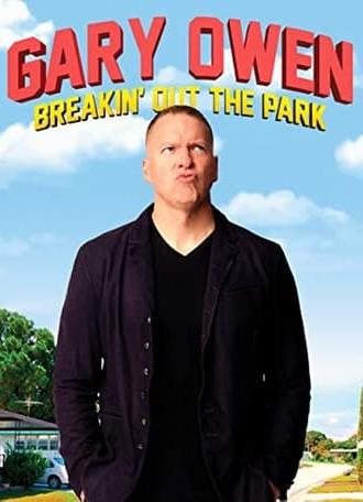 Gary Owen: Breakin' Out the Park (2008)