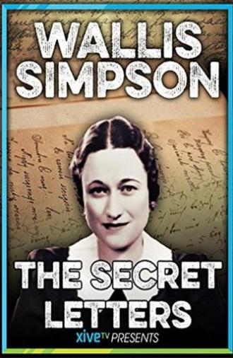 Wallis Simpson: The Secret Letters (2011)