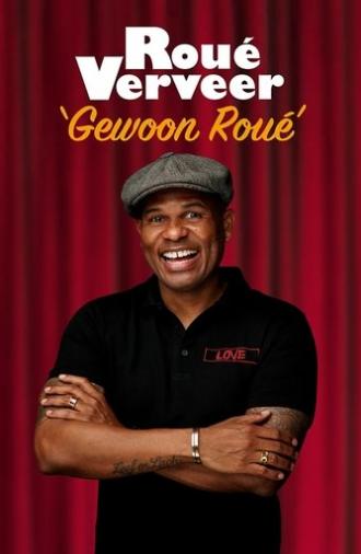 Roué Verveer: Gewoon Roué (2024)