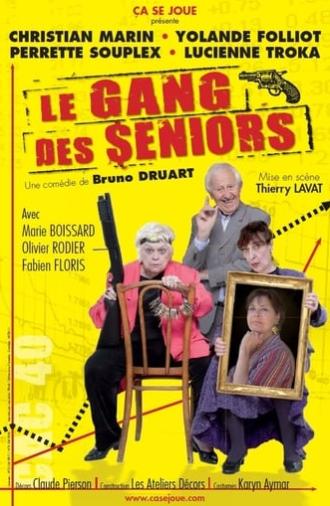 Le Gang des seniors (2010)