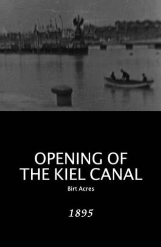 Opening of the Kiel Canal (1895)