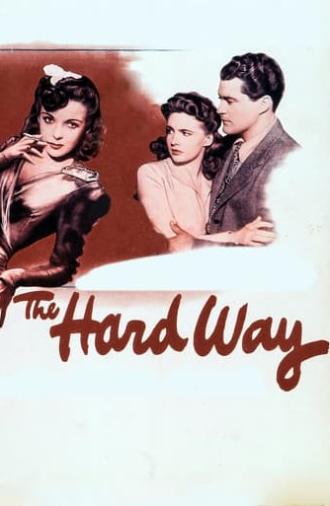 The Hard Way (1943)