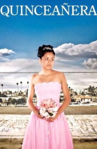 Quinceañera (2006)