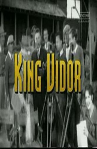 The Men Who Made the Movies: King Vidor (1973)