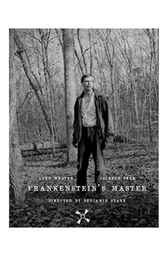 Frankenstein's Master (2013)