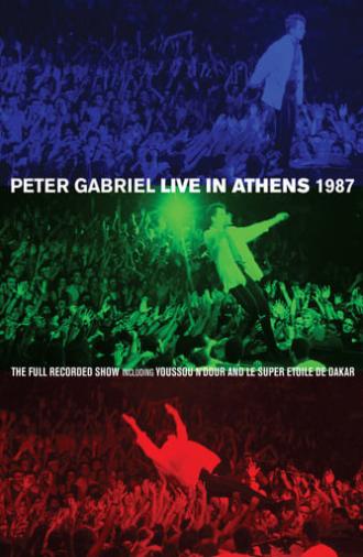 Peter Gabriel - Live In Athens 1987 (2013)