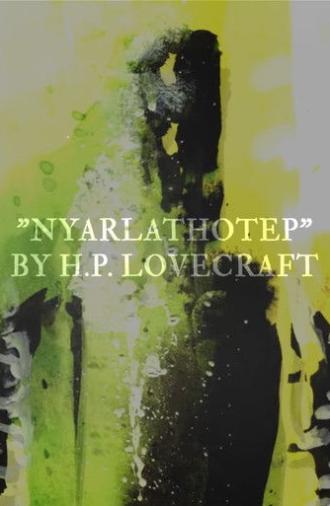 Lovecraft's Nyarlathotep (2021)