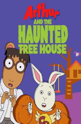 Arthur and the Haunted Tree House (2017)