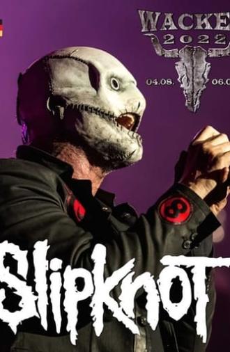 Slipknot Live - Wacken Open Air 2022 (2022)