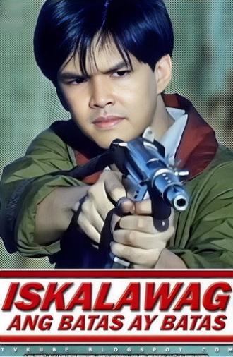 Iskalawag: Ang Batas Ay Batas (1997)