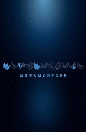 Metamorphosis (2025)