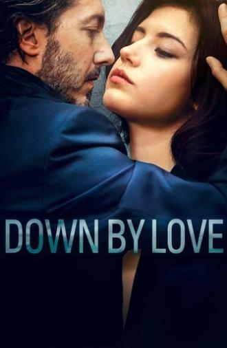 Down by Love (2016)