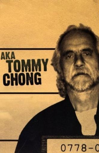 AKA Tommy Chong (2006)