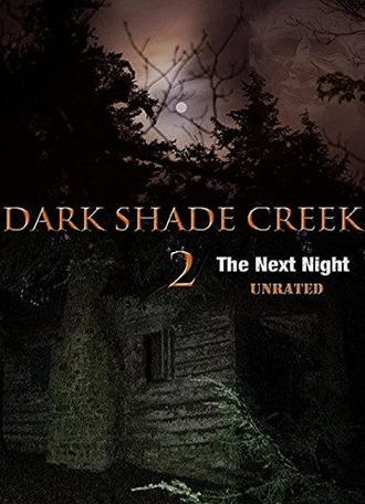 Dark Shade Creek 2 (2014)