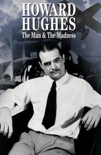 Howard Hughes: The Man and the Madness (1993)