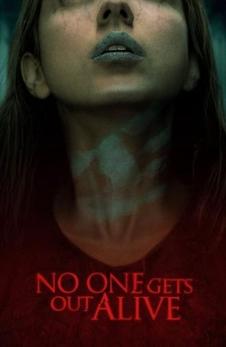 No One Gets Out Alive (2021)