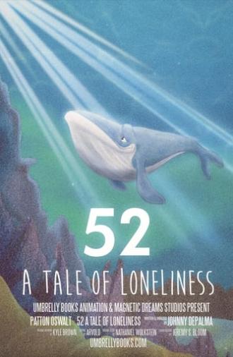 52 - A Tale of Loneliness (2021)