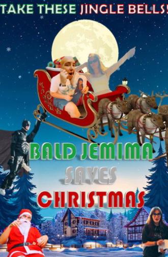 Bald Jemima Saves Christmas (2025)