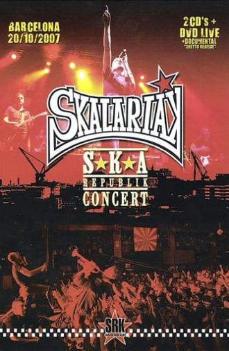 Skalariak - Ska Republik Concert (2007)