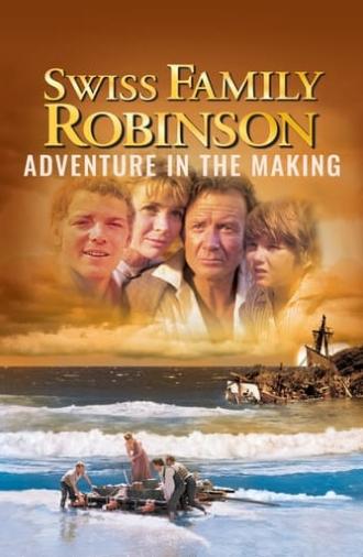 Swiss Family Robinson: Adventure in the Making (2002)