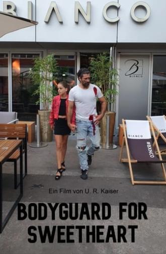 Bodyguard for Sweetheart (2024)