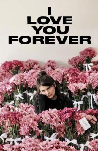 I Love You Forever (2025)