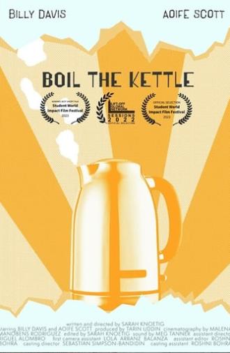 Boil The Kettle (2022)