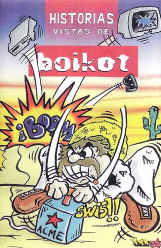 Historias vistas de Boikot (2000)