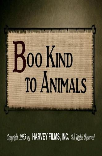 Boo Kind to Animals (1955)