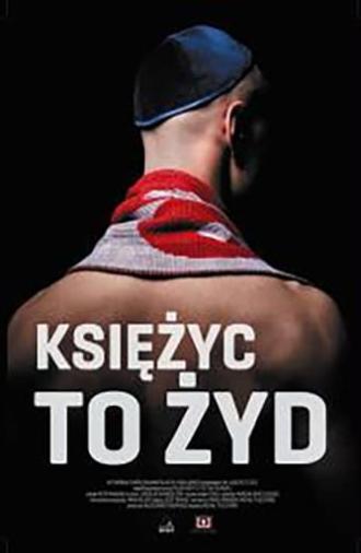 Księżyc to Żyd (2011)