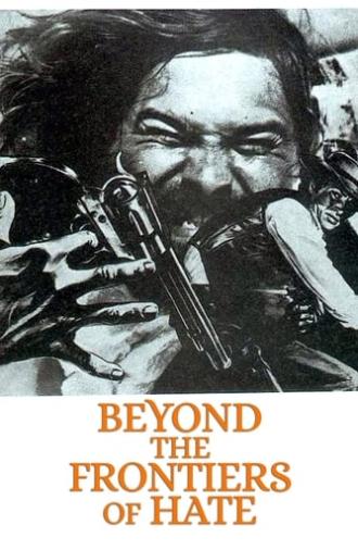 Beyond the Frontiers of Hate (1972)