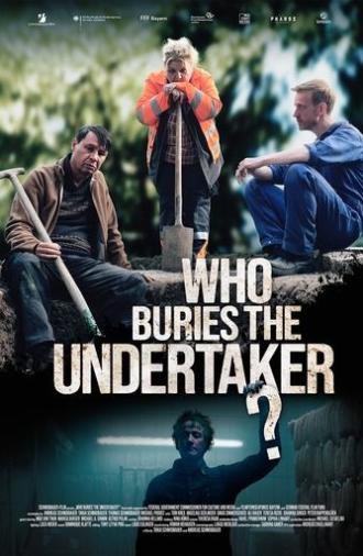 Who Buries the Undertaker? (2022)