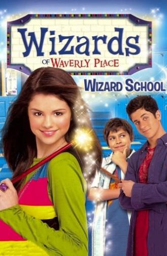 Wizards of Waverly Place: Wizard School (2008)