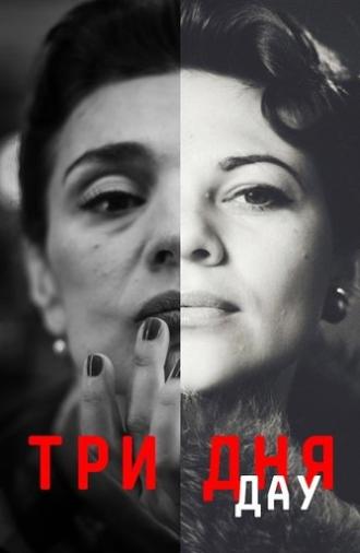 DAU. Three Days (2020)