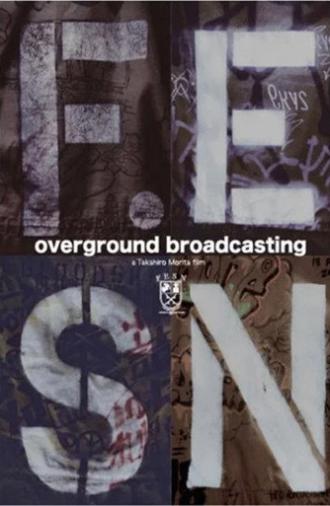 Overground Broadcasting (2008)