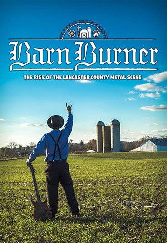 Barn Burner: The Rise of the Lancaster County Metal Scene (2018)
