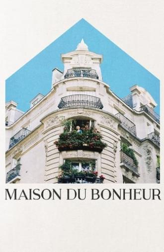 Maison du Bonheur (2018)