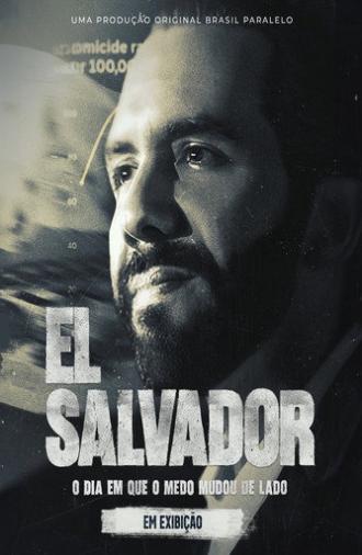 El Salvador: O Dia em que o Medo Mudou de Lado (2026)