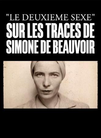 Le deuxième sexe : Sur les traces de Simone de Beauvoir (2025)