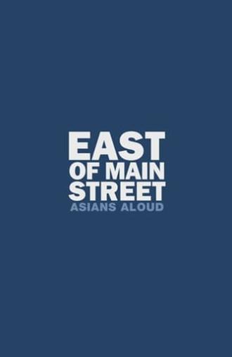 East of Main Street: Asians Aloud (2010)