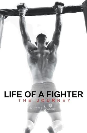 Life of a Fighter: The Journey (2021)