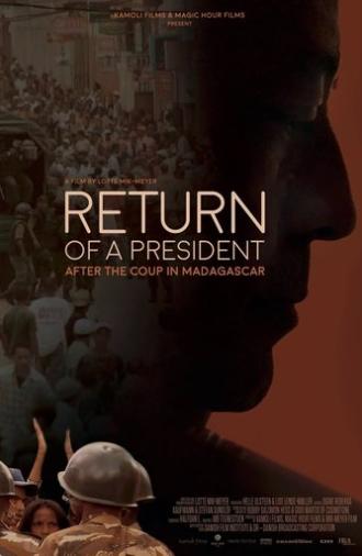 Return of a President (2017)