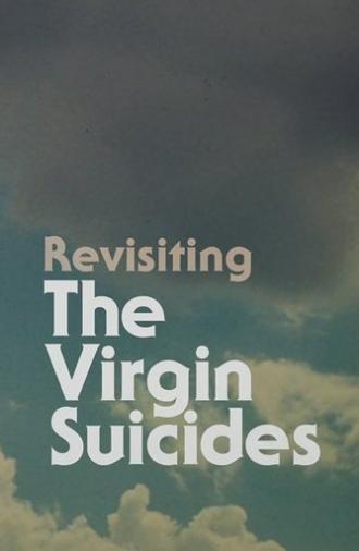Revisiting The Virgin Suicides (2018)