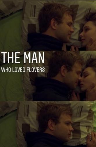 The Man Who Loved Flowers (2019)